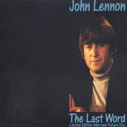 John Lennon : The Last Word
